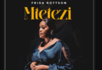 Audio: Frida Rottson - Mtetezi (Mp3 Download) - KibaBoy