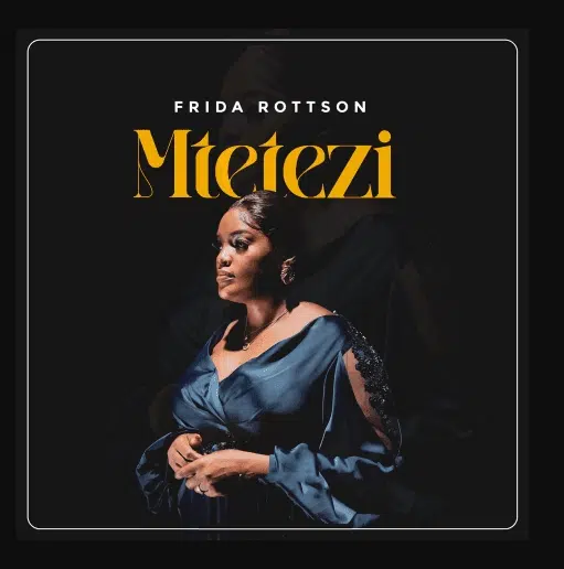 Audio: Frida Rottson - Mtetezi (Mp3 Download)