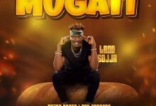 Audio: Land Sojja - Mugati (Mp3 Download) - KibaBoy