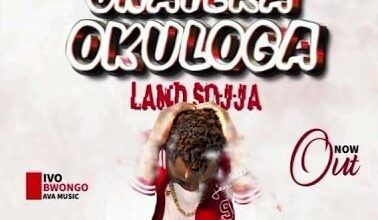 Audio: Land Sojja - Onatera Okuloga (Mp3 Download) - KibaBoy