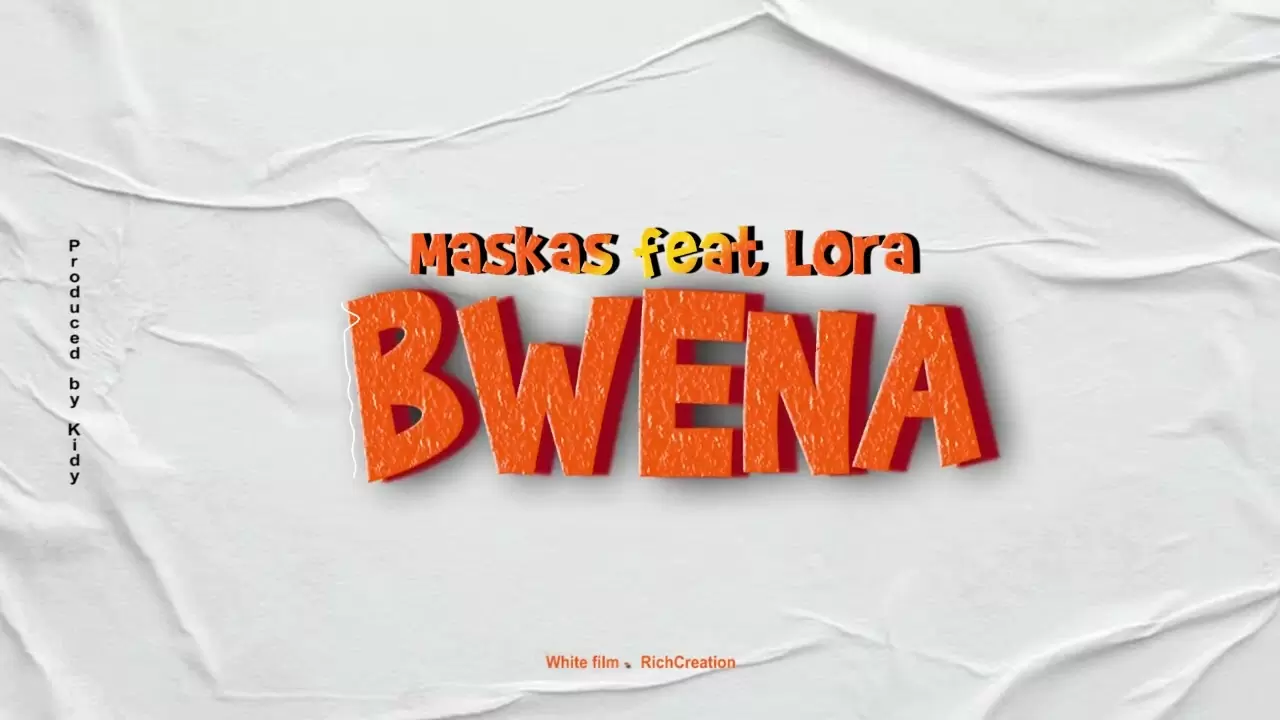Audio: Maskas Ft. Lora - Bwena (Sound Truck) (Mp3 Download)