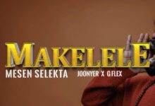 Audio: Mesen Selekta Ft. Joonyer X G Flex - Makelele (Mp3 Download) - KibaBoy