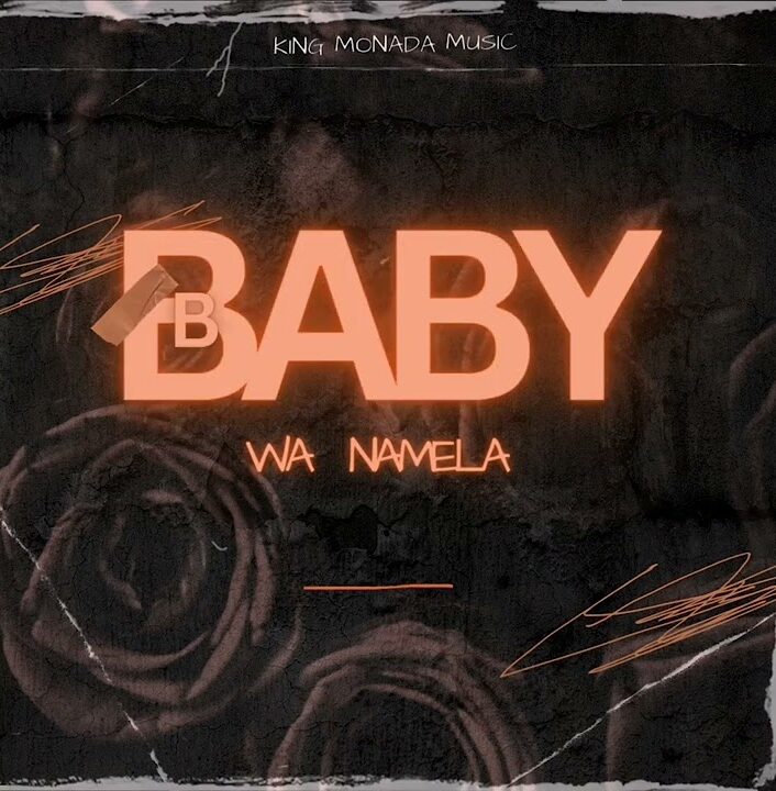 Audio: Moreki Music - Baby Wa Namela Ft. Mack Eaze × King Monada & Prince Benza (Mp3 Download) - KibaBoy