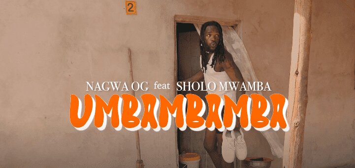 VIDEO: Ngoma Nagwa Ft. Sholo Mwamba – Umbambamba (Mp4 Download)