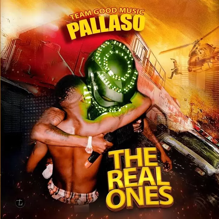 Audio: Pallaso - The Real Ones (Mp3 Download)