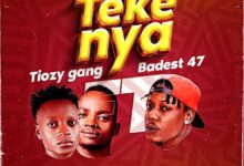 Audio: Tiozy Gang Ft. Baddest 47 - Tekenya (Mp3 Download) - KibaBoy