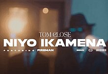 VIDEO: Tom Close - Niyo Ikamena Ft. Fireman (Mp4 Download)