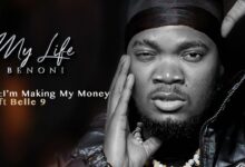 Audio: Benoni Ft. Belle 9 - I'm Making My Money (Mp3 Download) - KibaBoy