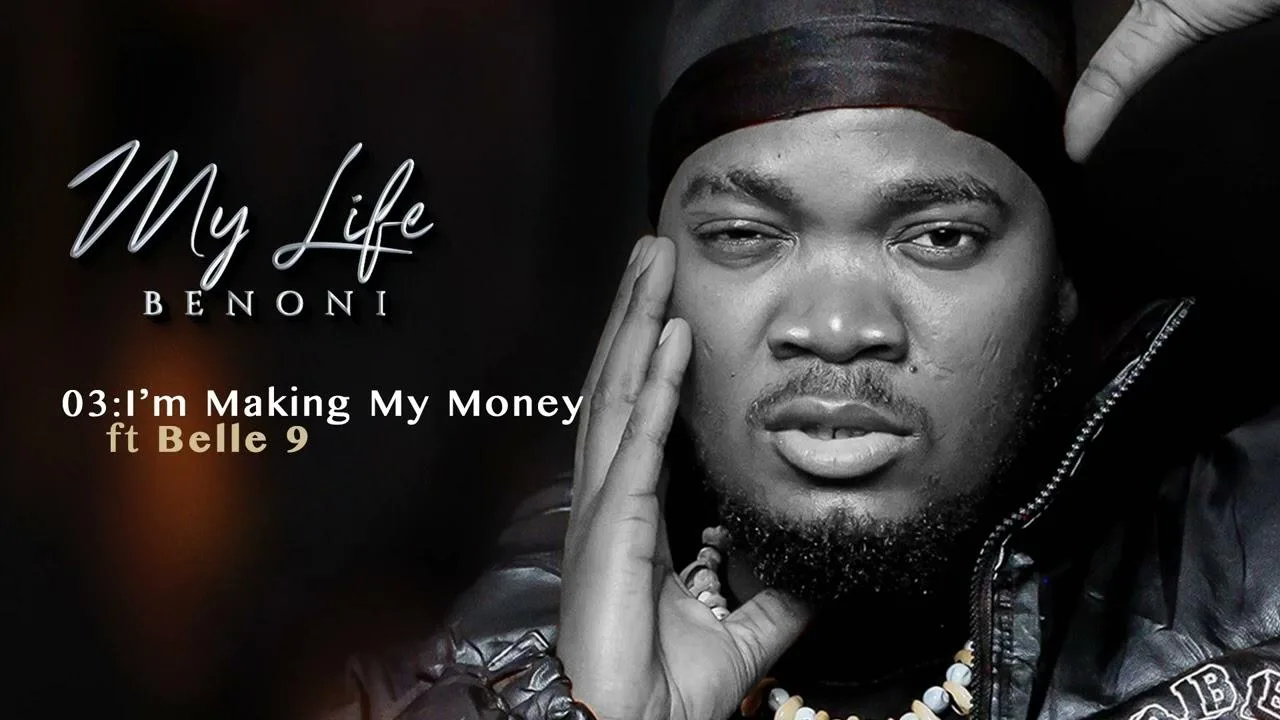 Audio: Benoni Ft. Belle 9 - I'm Making My Money (Mp3 Download)