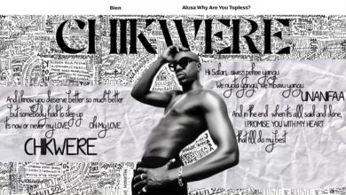 Audio: Bien - Chikwere (Mp3 Download) - KibaBoy