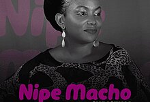 Audio: Christina Shusho - Nipe Macho (Mp3 Download)