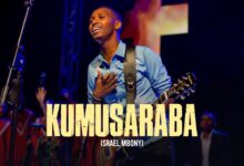 Audio: Israel Mbonyi - Kumusaraba (Mp3 Download) - KibaBoy