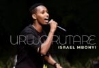 Audio: Israel Mbonyi - Urwo Rutare (Mp3 Download) - KibaBoy