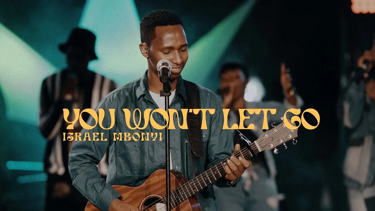 Audio: Israel Mbonyi - You won't let go (Mp3 Download)