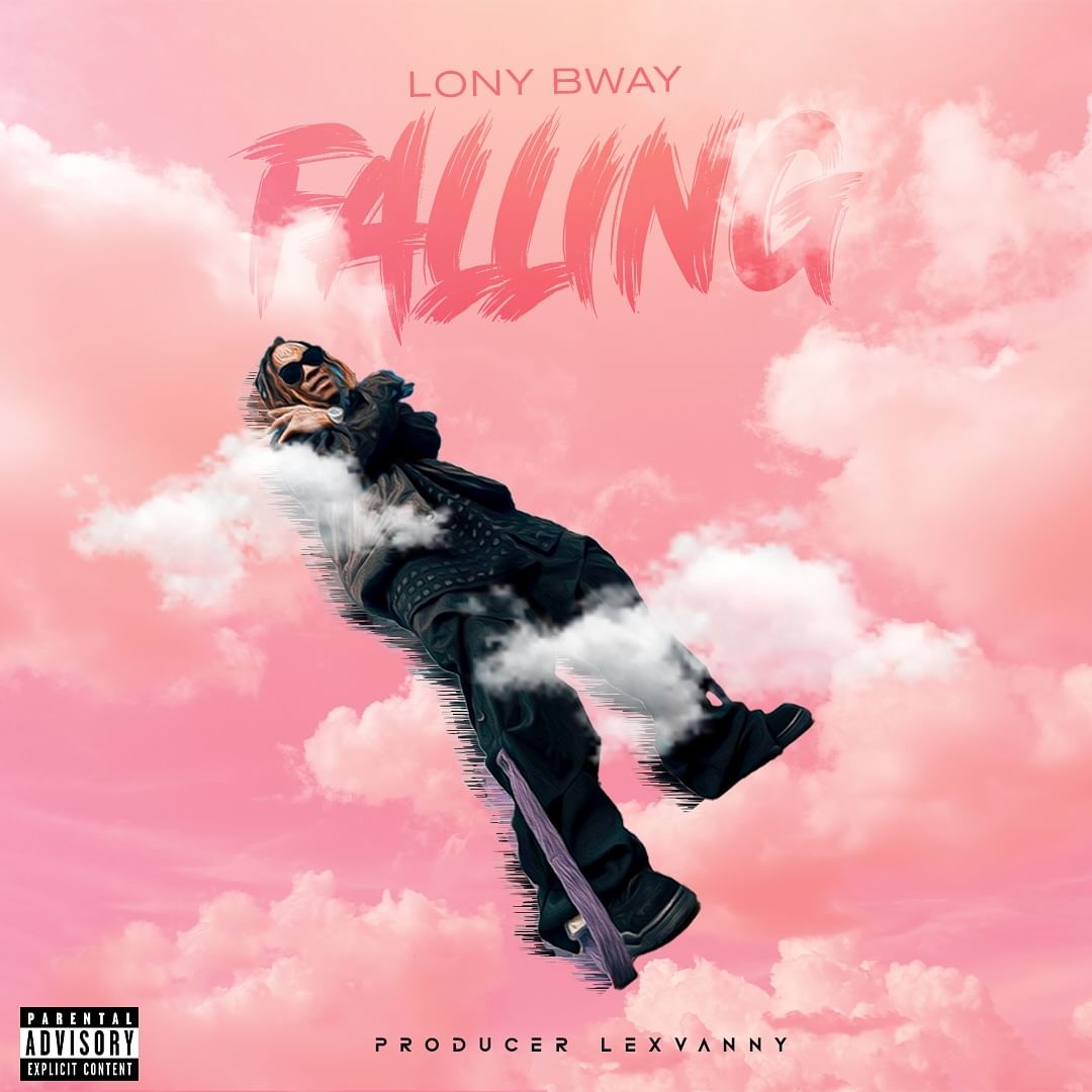 Audio: Lony Bway - Falling (Mp3 Download)