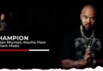 Audio: P-Funk Majani ft. Stan Rhymes, Mucho Flow & Cham Music - Champion (Mp3 Download) - KibaBoy