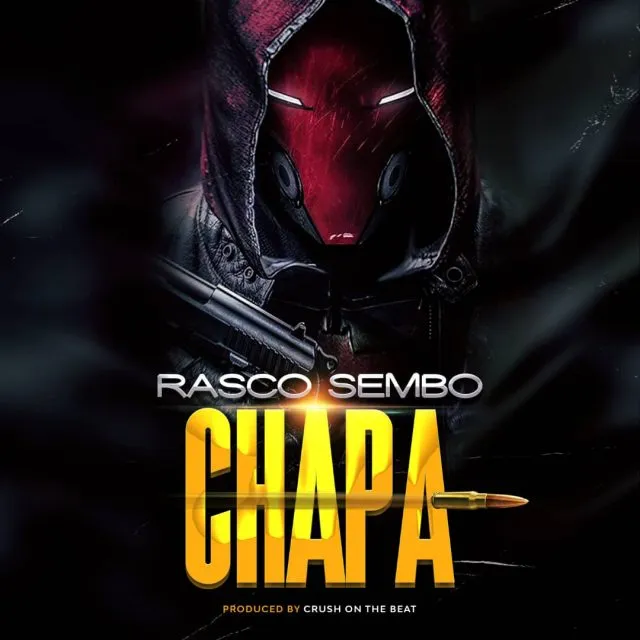 Audio: Rasco Sembo – Chapa (Mp3 Download)