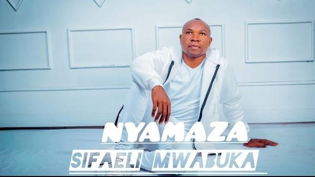 Audio: Sifaeli Mwabuka - NYAMAZA (Mp3 Download) - KibaBoy