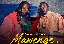Audio: Barnaba X Mullaobo - Mawenge (Mp3 Download)
