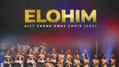 Audio: AIC Chang'ombe Choir (CVC) - Elohim (Mp3 Download)