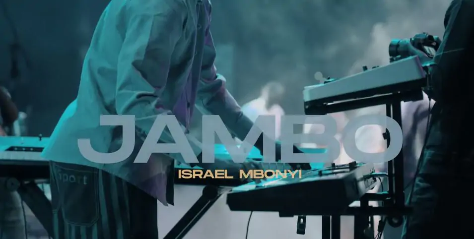 VIDEO: Israel Mbonyi - Jambo (Mp4 Download)