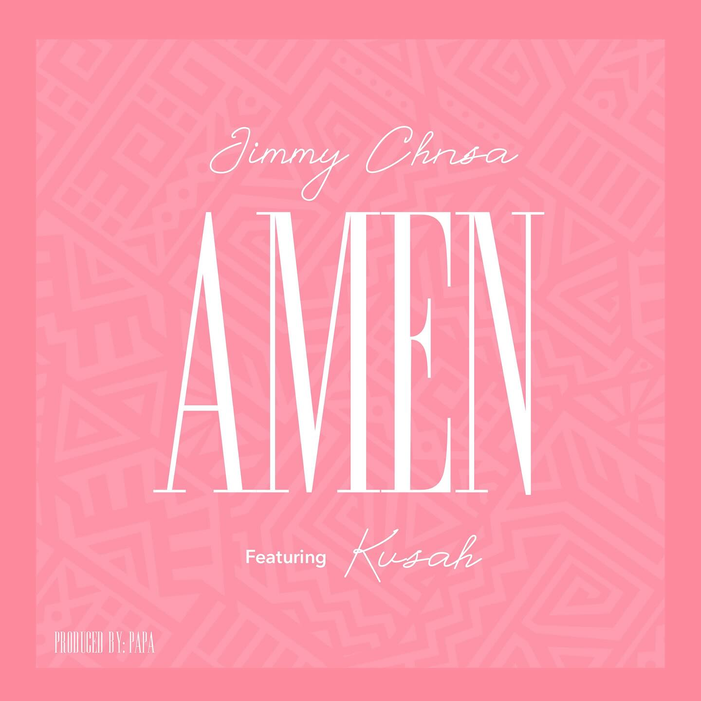 Audio: Jimmy Chansa ft Kusah - AMEN (Mp3 Download) - KibaBoy