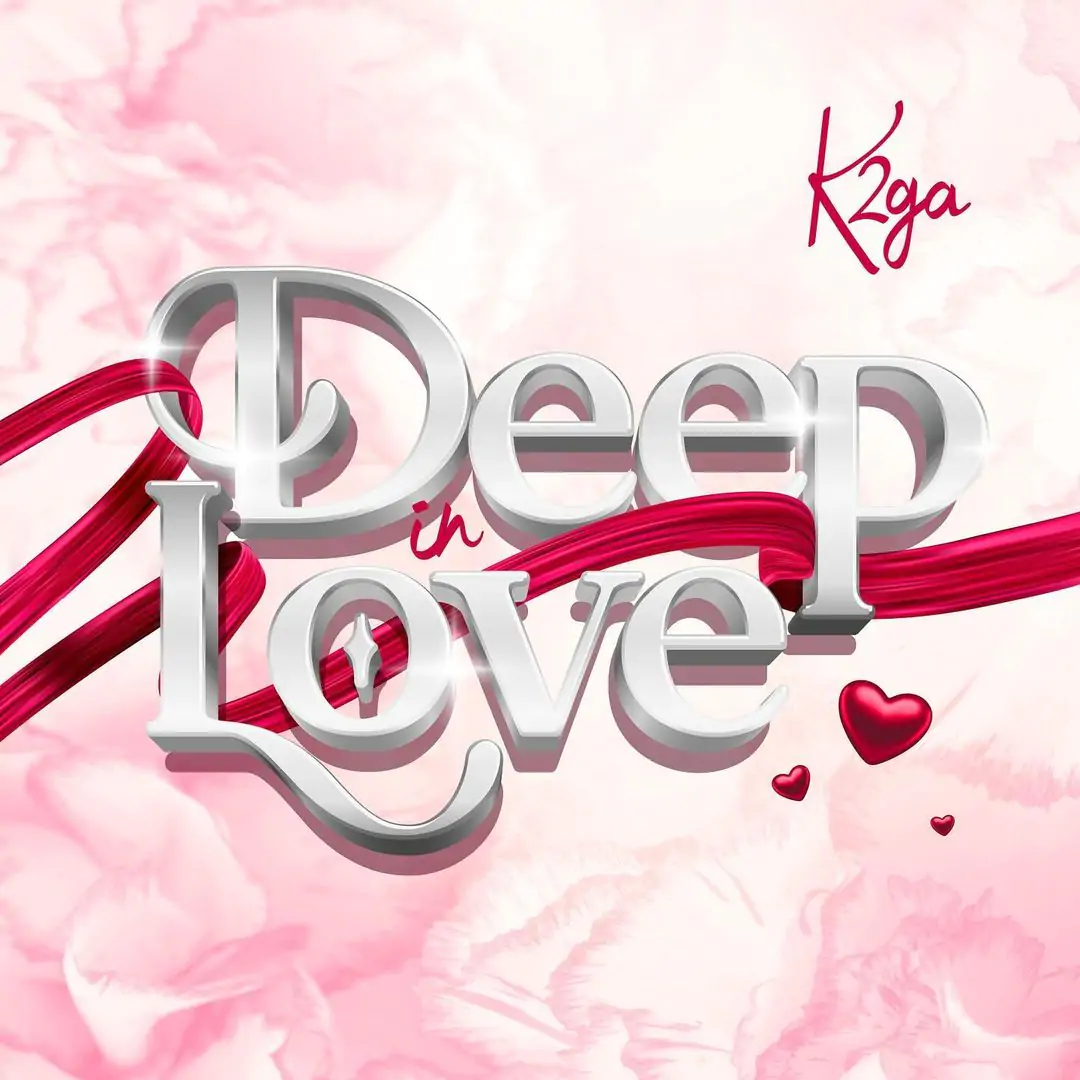 Audio: K2ga - Deep in Love (Mp3 Download)