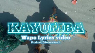 Lyrics VIDEO: Kayumba - Wapo (Mp4 Download) - Kibaboy