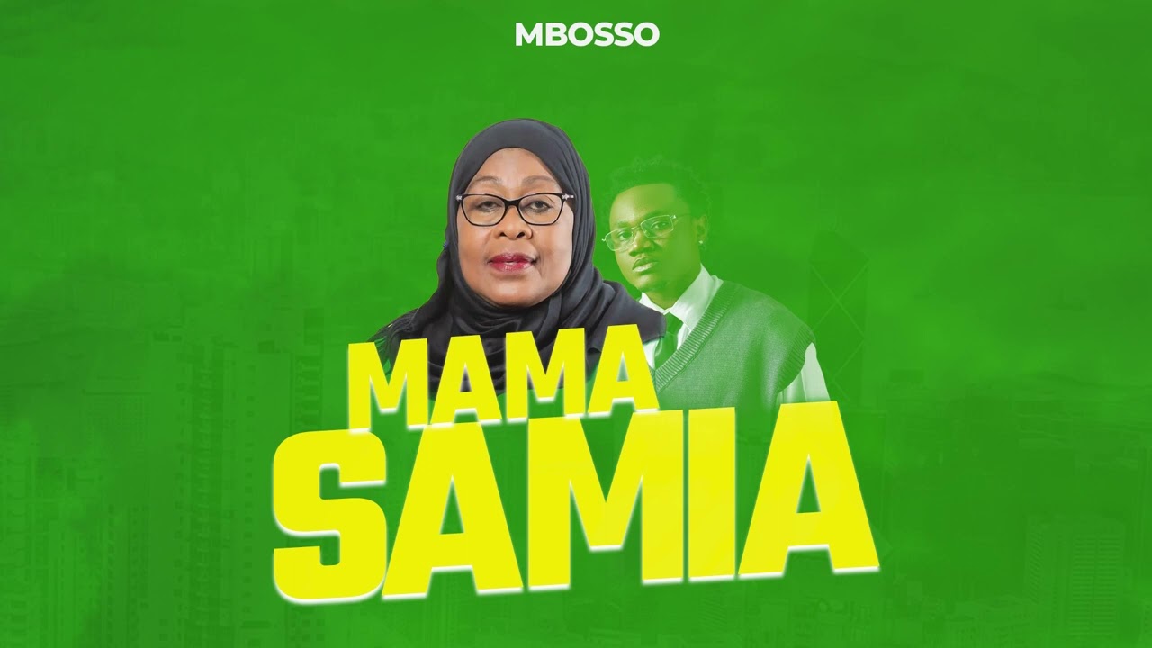 Audio: Mbosso - Mama Samia (Mp3 Download) - KibaBoy