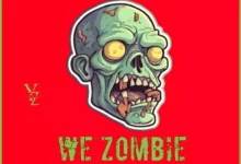 Audio: Misso Misondo - We Zombii (Mp3 Download) - KibaBoy