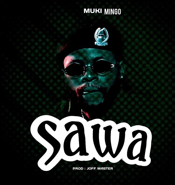 Audio: Muki Mingo - SAWA (Mp3 Download)AC - KibaBoy