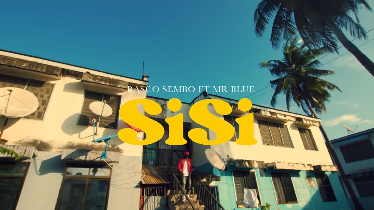 VIDEO: Rasco Sembo Ft. Mr Blue - Sisi (Mp4 Downoad) - KibaBoy