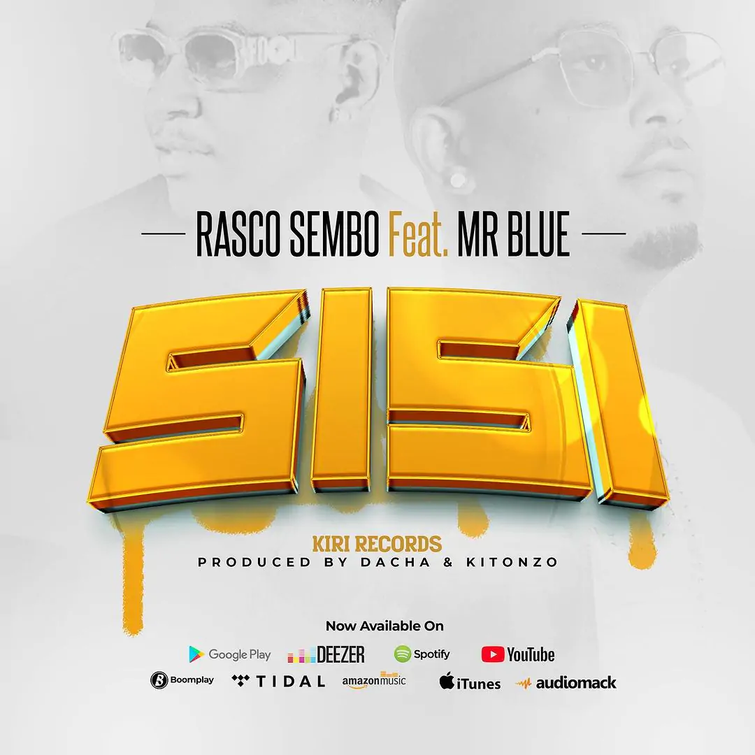 Audio: Rasco Sembo ft Mr Blue - Sisi (Mp3 Download)