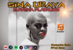 Audio: Zuwena Platnumz - SINA UBAYA (Mp3 Download) - KibaBoy