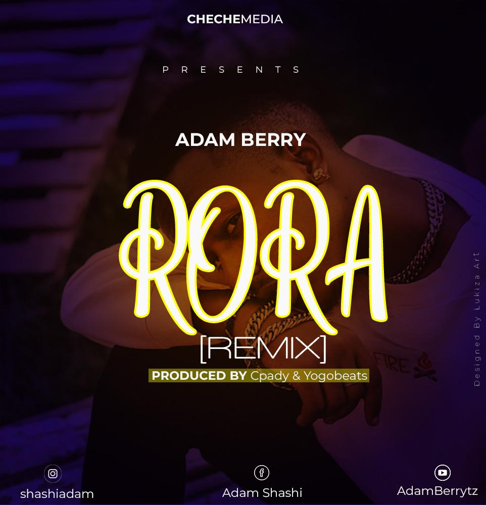 Rora Remix By Adam Berry