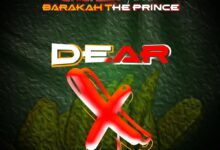 Dear X By Brayban Ft Baraka The Prince