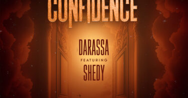 Confidence By Darassa Ft Shedy