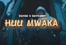 Dayoo X Rayvanny - Huu Mwaka