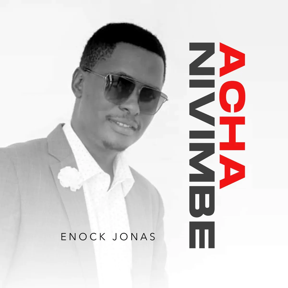 Acha Nivimbe By Enock Jonas