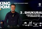 Shukurani By Godfrey Steven Ft Kibonge Wa Yesu