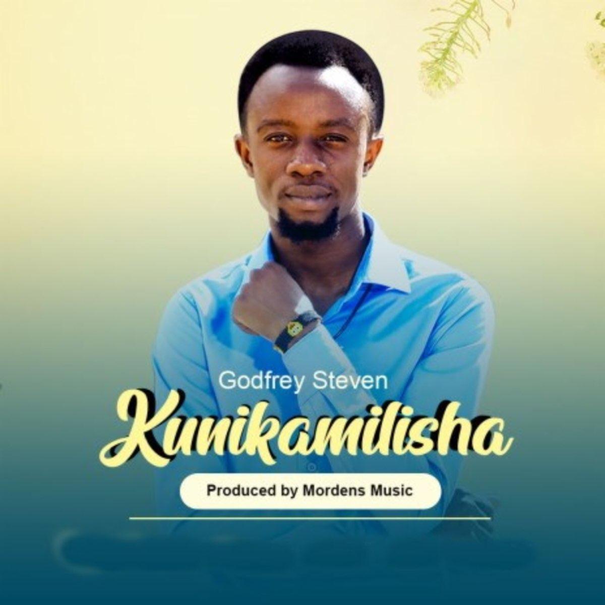 Kunikamilisha By Godfrey Steven