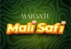 Mali Safi By Mabantu