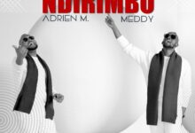 Meddy ft Adrien - Niyo Ndirimbo