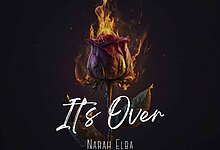 Narah Elba - It's Over