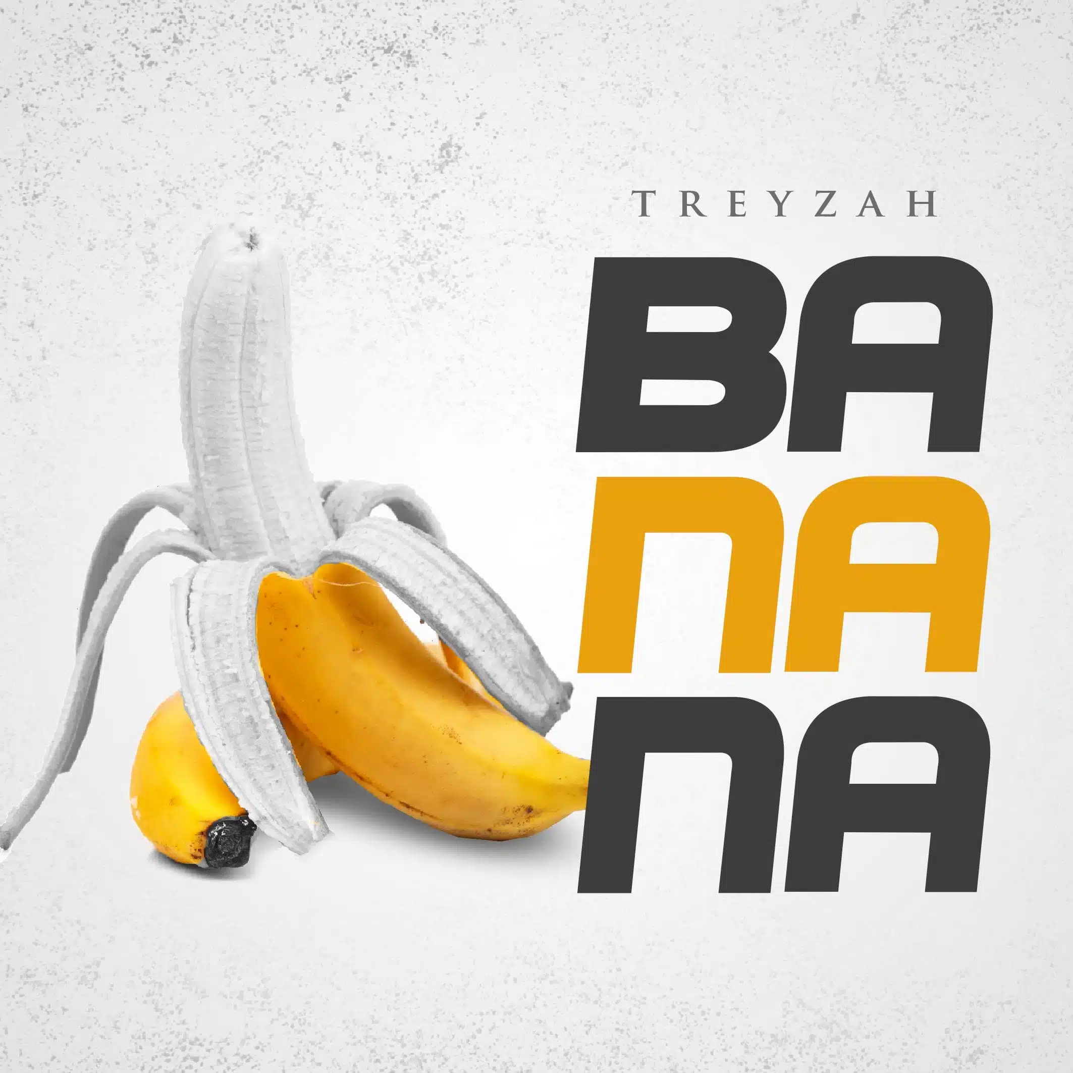 Banana By Treyzah