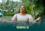 Anastacia Muema - Yatapita Tu