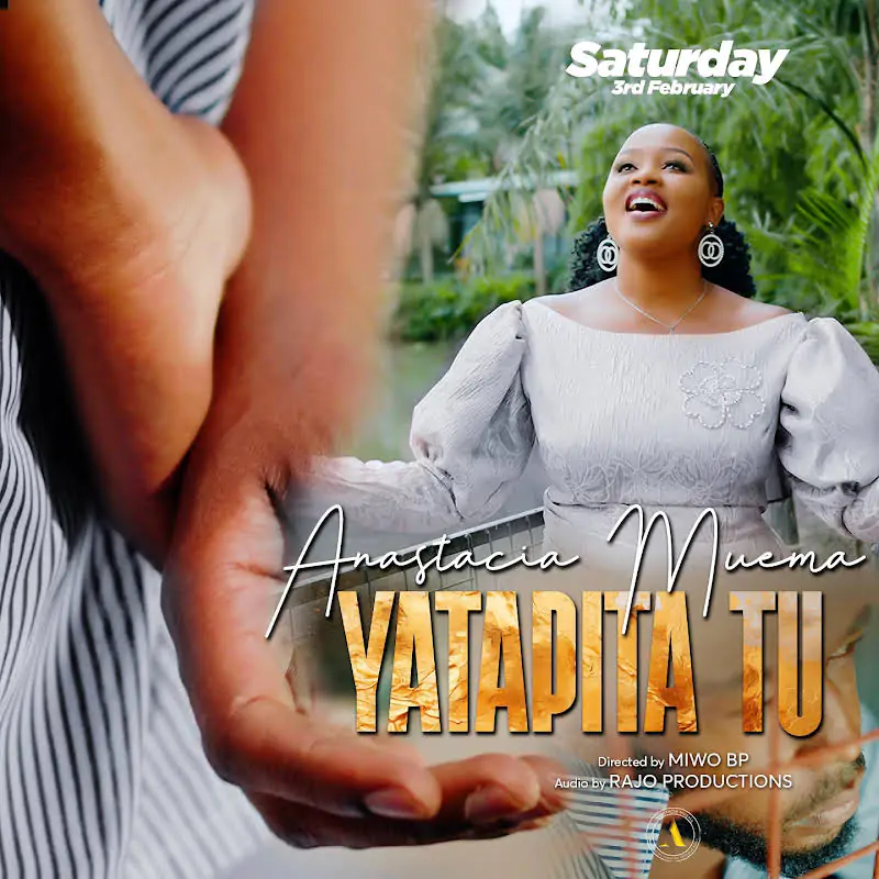 Anastacia Muema - Yatapita Tu