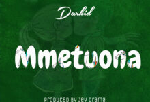 Darkid - Mmetuona