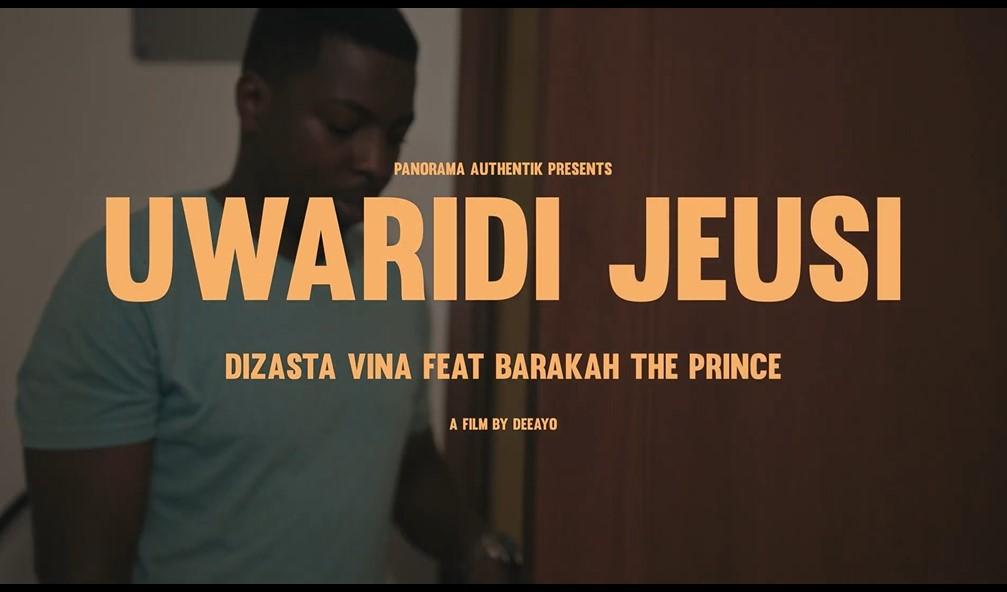 Uwaridi Jeusi By Dizasta Vina Ft. Baraka The Prince