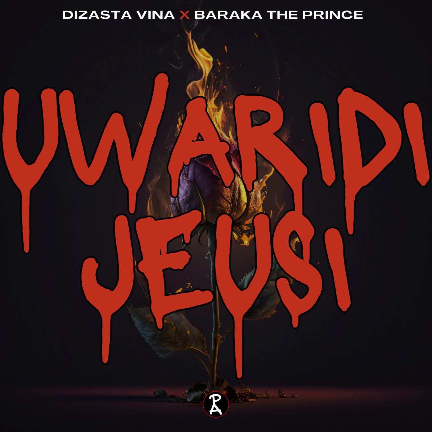 Uwaridi Jeusi By Dizasta Vina Ft. Baraka The Prince